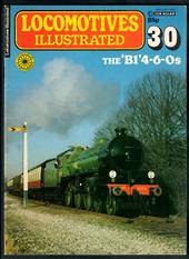 LOCOMOTIVES ILLUSTRATED .30 The B1 4-6-0s. The complete magazine on the subject published by Ian Allen Limited. Perfect conditio