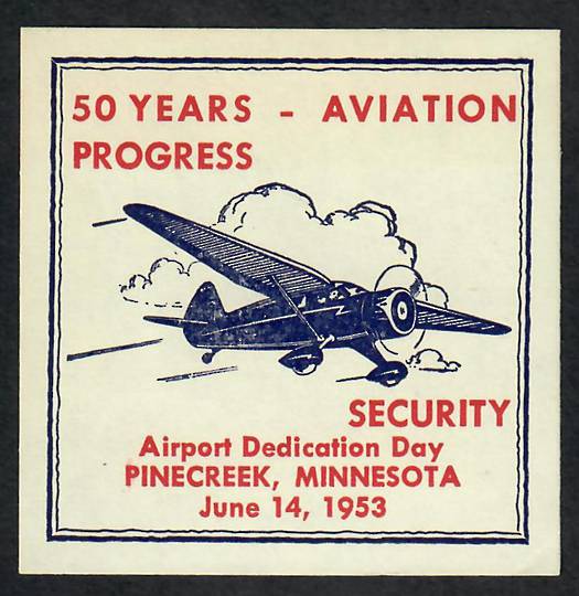 USA 1953 Airport Dedication Day Pinecreek Minesota. Label. - 23801 - Cinderellas