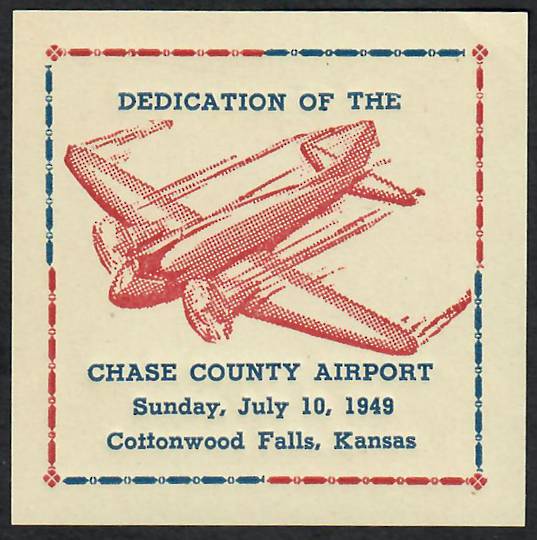 USA 1949 Dedication of the Chase County Airport. Label. - 23802 - Cinderellas