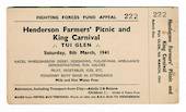 NEW ZEALAND 1941 Fighting Forces Appeal. Henderson Farmers' Picnic and King Carnival Tui Glen. Ticket. - 30236 - PostalHist