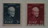 IRELAND 1957 Tercentenary of the Death of Father Luke Wadding. Set of 2. - 314 - FU