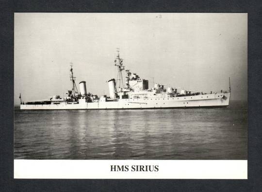 Reproduction of Real Photo held by The Imperial War Museum London of HMS SIRIUS. Details of the history of the ship are given. -