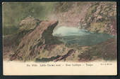 Early Undivided Coloured Postcard by Muir & Moodie of Little Crow' Nest near Lofleys Taupo. - 46683 - Postmark