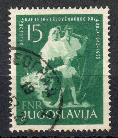 YUGOSLAVIA 1953 10th Anniversary of the Liberation of Istria and the Slovene Coast. - 73852 - Used