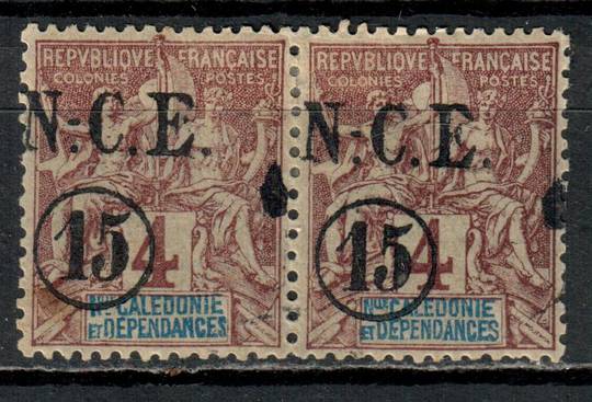 NEW CALEDONIA 1899 Definitive Surcharge 15 on 4c. Not issued. Refer note in Stanley Gibbons. Joined pair. Interesting flaw in th