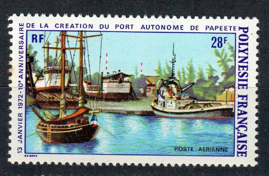 FRENCH POLYNESIA 1972 10th Anniversary of Papeete as an Autonomous Port. - 75375 - UHM