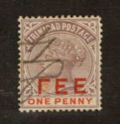 TRINIDAD 1887 Victoria 1st Fee 1d Lilac and Red. Major error. Bar missing on the F. Unlisted. Spectacular. - 76128 - Used