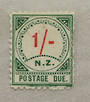 NEW ZEALAND 1899 Postage Due 1/-Carmine and Green. Very nice copy. Clean and fresh. One dull corner otherwise good perfs. - 7068